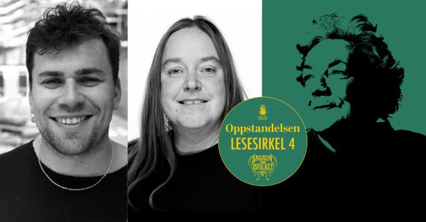 Bilde av omrisset av forfatter Margit Sandemo over grønn bakgrunn, satt sammen med sort-hvite portrettbilder av regissørene og manusforfatterne Simen Formo Hay og Oda Radoor. Tekst i bildet: Lesesirkel 4, Oppstandelsen